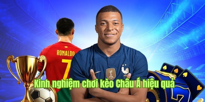 Kèo châu Á là gì? Tỷ Lệ Kèo Phổ Biến Tại Nhà Cái Uy Tín 3 Mẹo dự đoán kèo Châu Á chuẩn nhất hiện nay