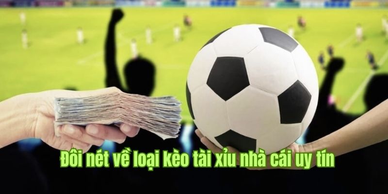 Kèo Tài Xỉu Là Gì? Cách Chơi Hiệu Quả Theo Nhà Cái Uy Tín 1 Kèo Tài Xỉu là gì?